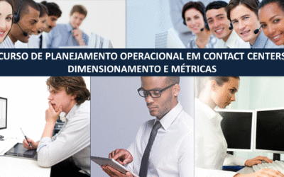 Planejamento Operacional em Contact Centers – Módulo Prático